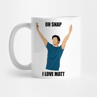 i love Matt Mug